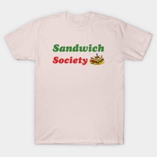 Sandwich Society Women's Slogan T-Shirt